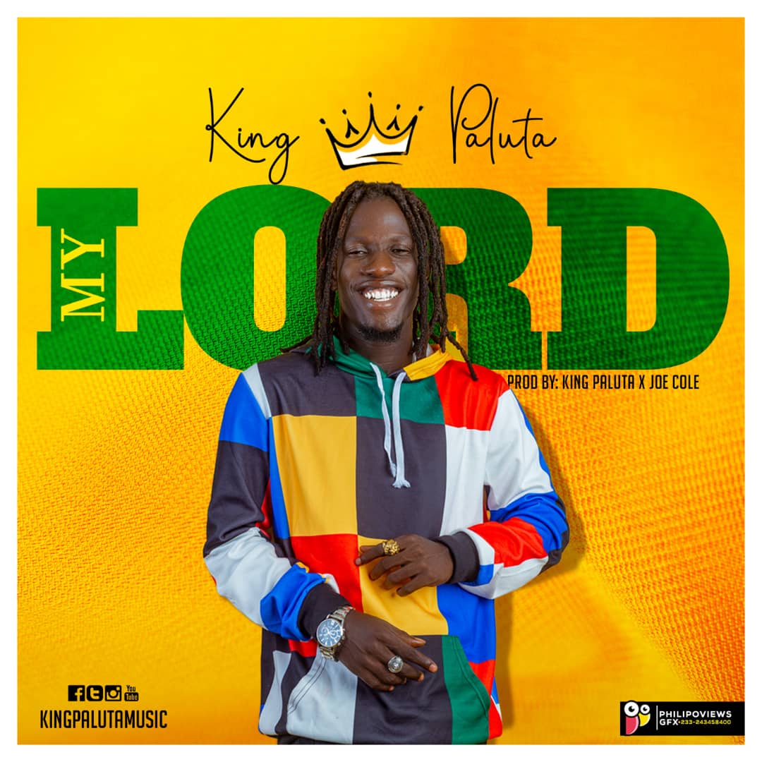 Download King Paluta My Lord (Prod. By King Paluta & Joe Cole